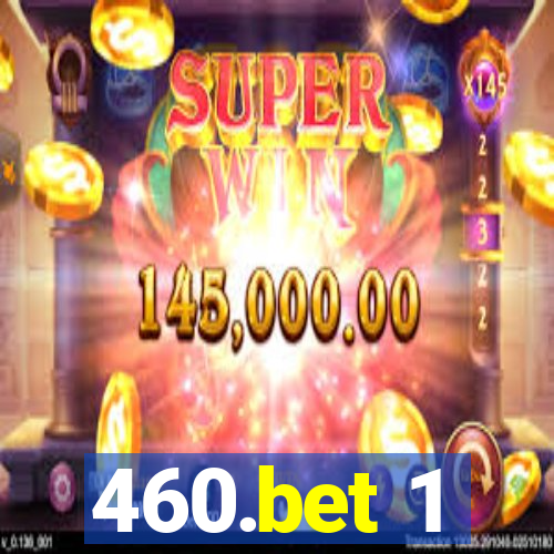 460.bet 1